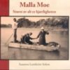 Malla Moe - Størst av alt er kjærleiken (NN)