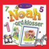 Noah ordklosser. UTGÅTT!