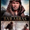 Barabbas - røveren som fikk leve for at Jesus skulle dø… (DVD)