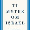 Ti myter om Israel