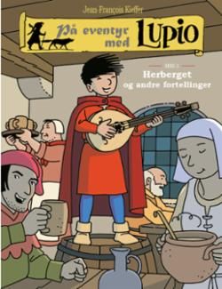 Herberget og andre fortellinger (Lupio 3)