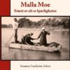 Malla Moe - Størst av alt er kjærligheten (BM)