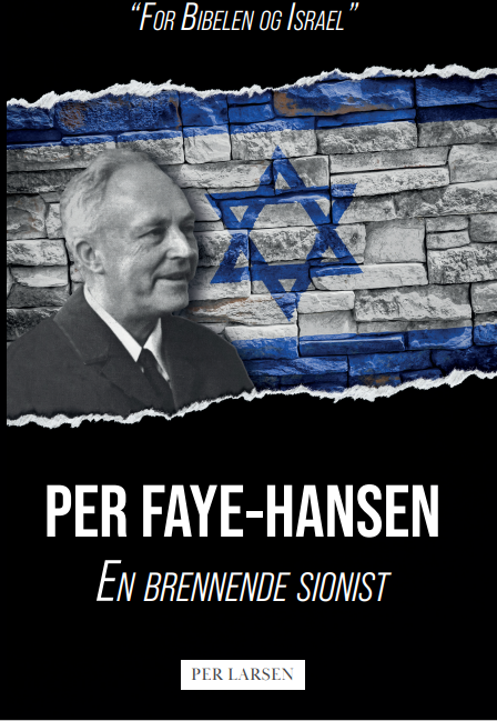 Per Faye-Hansen - En brennende sionist