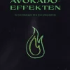 Avokadoeffekten - En introduksjon til å leve entusiastisk