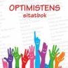 Optimistens sitatbok - en inspirasjonskilde til oppmuntring