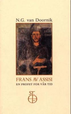 Frans av Assisi - en profet for vår tid