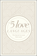 The 5 Love Languages: The Secret to Love That Lasts (Special)
