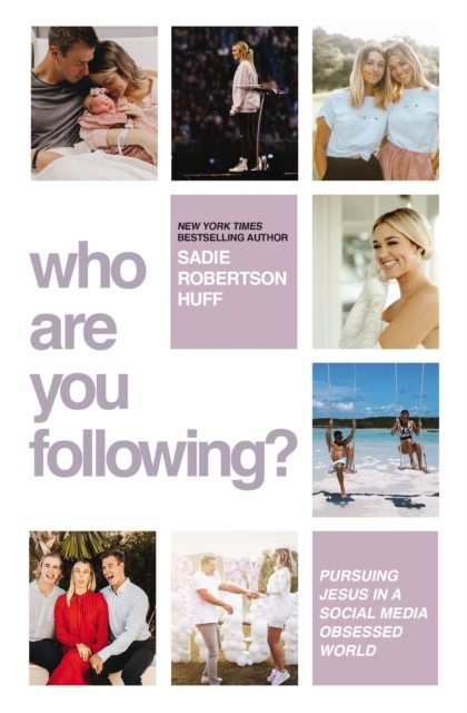 Who Are You Follwing? Pursuing Jesus in a Social-Media Obsessed World