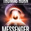The Messenger: It's Headed Towards Earth! It Cannot Be Stopped! and It's Carrying the Secret of Amer