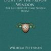 The Light In The Prison Window: The Life Story Of Hans Nielsen Hauge