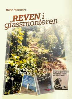 Reven i glassmonteren - På sporet av den tapte Gud. Utgivelse 05.10.2022!