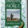 Drømmen om Norge (Innbundet 2. utg.)