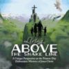 Living above the Snake Line: A Unique Perspective on the Present-Day Deliverance Ministry of Jesus C