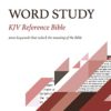 KJV - Word Study Reference Bible, Hardcover, Red Letter, Comfort Print: 2,000 Keywords That Unlock t