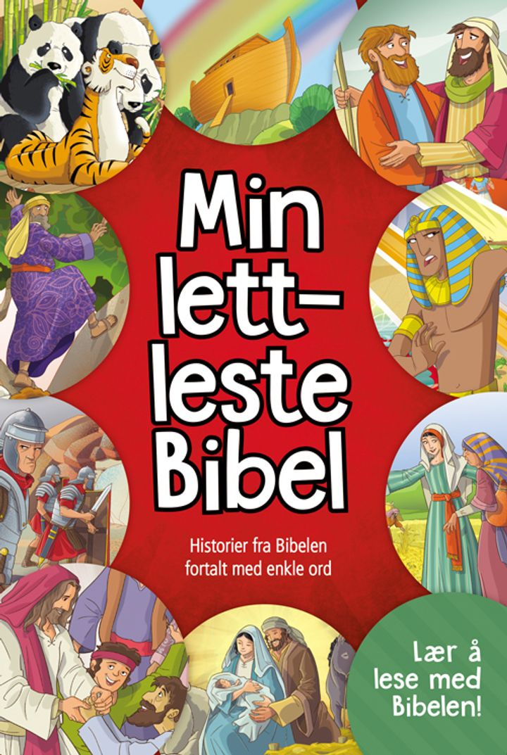 Min lettleste bibel : historier fra Bibelen fortalt med enkle ord