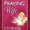 Power Of A Praying Wife Prayer