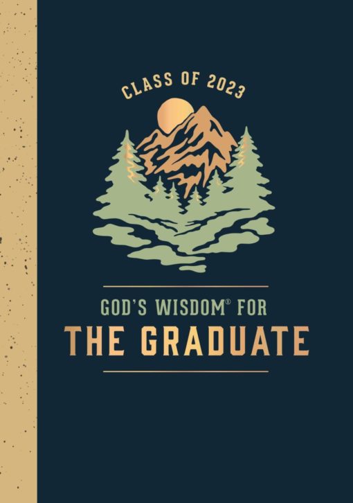 Gods Wisdom For The Graduate C