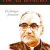 Oscar Romero - De fattiges forsvarer