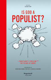 Is God a populist? Christianity, populism and the future of Europe