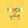 Youcat for kids