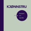 Kjønnstru - Kampen om røynda