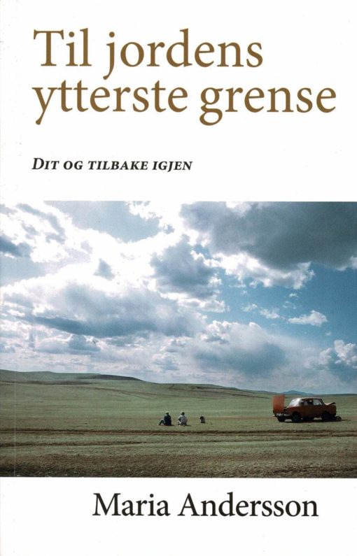 Til jordens ytterste grense - Dit og tilbake igjen