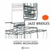 Jazz Bridges: Didrik Ingvaldsen
