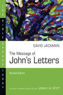 The Message of John's Letters (Revised)