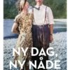 Ny dag, ny nåde - En fortelling