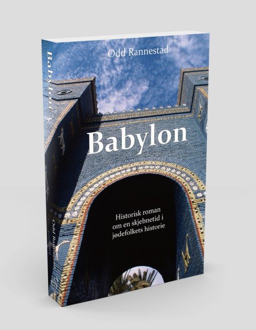 Babylon - Historisk roman om en skjebnetid i Jødefolkets historie