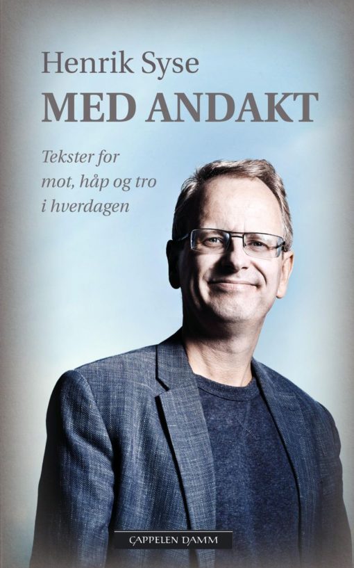 Med andakt - Tekster for mot, håp og tro i hverdagen