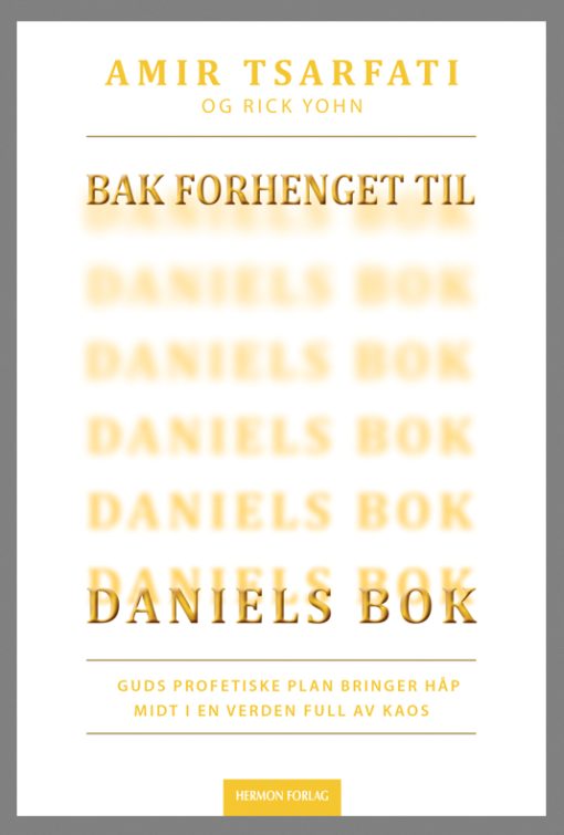 Bak forhenget til Daniels bok