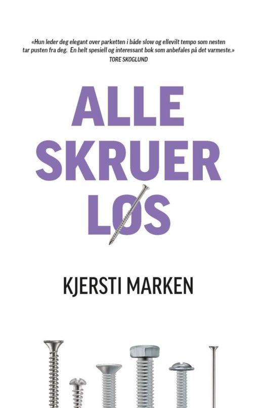 Alle skruer løs