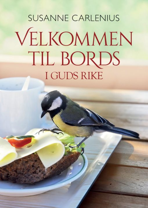 Velkommen til bords i Guds rike