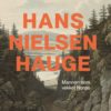 Hans Nilsen Hauge - Mannen som vekket Norge