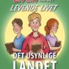 Det usynlige landet (Even og den levende Ånden 1)