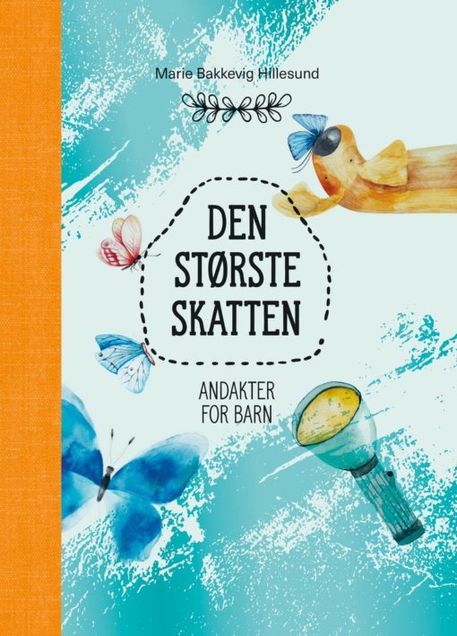 Den største skatten - Andakter for barn