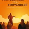 Fortellinger som forvandler - Et ferskt blikk på Jesu lignelser