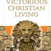 Victorious Christian Living