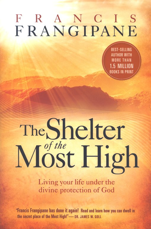 Shelter of the Most High - Living Your Life Under the Divine Protection of God