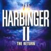 The Harbinger II - The Return