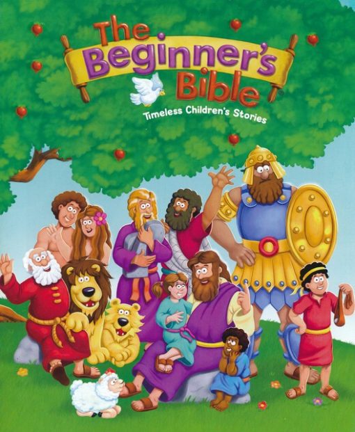 The Beginner's Bible - Timeless Children's Stories