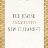 The Jewish Annotated New Testament