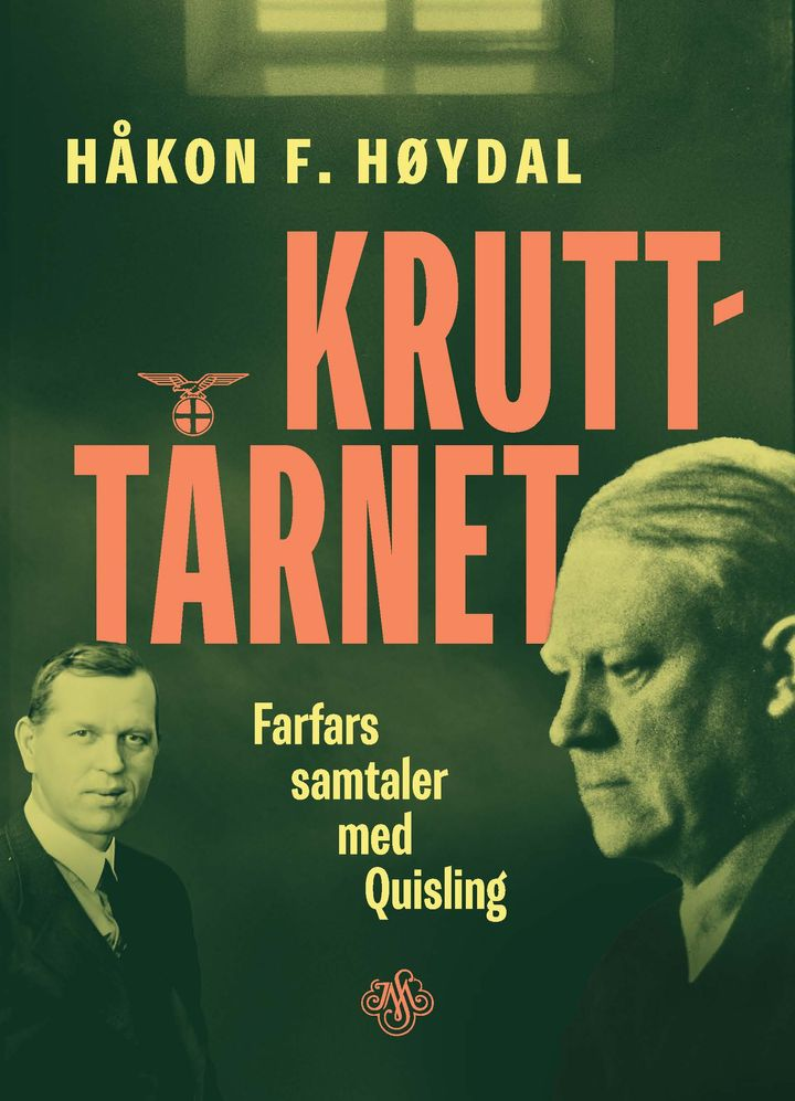 Krutttårnet - farfars samtaler med Quisling