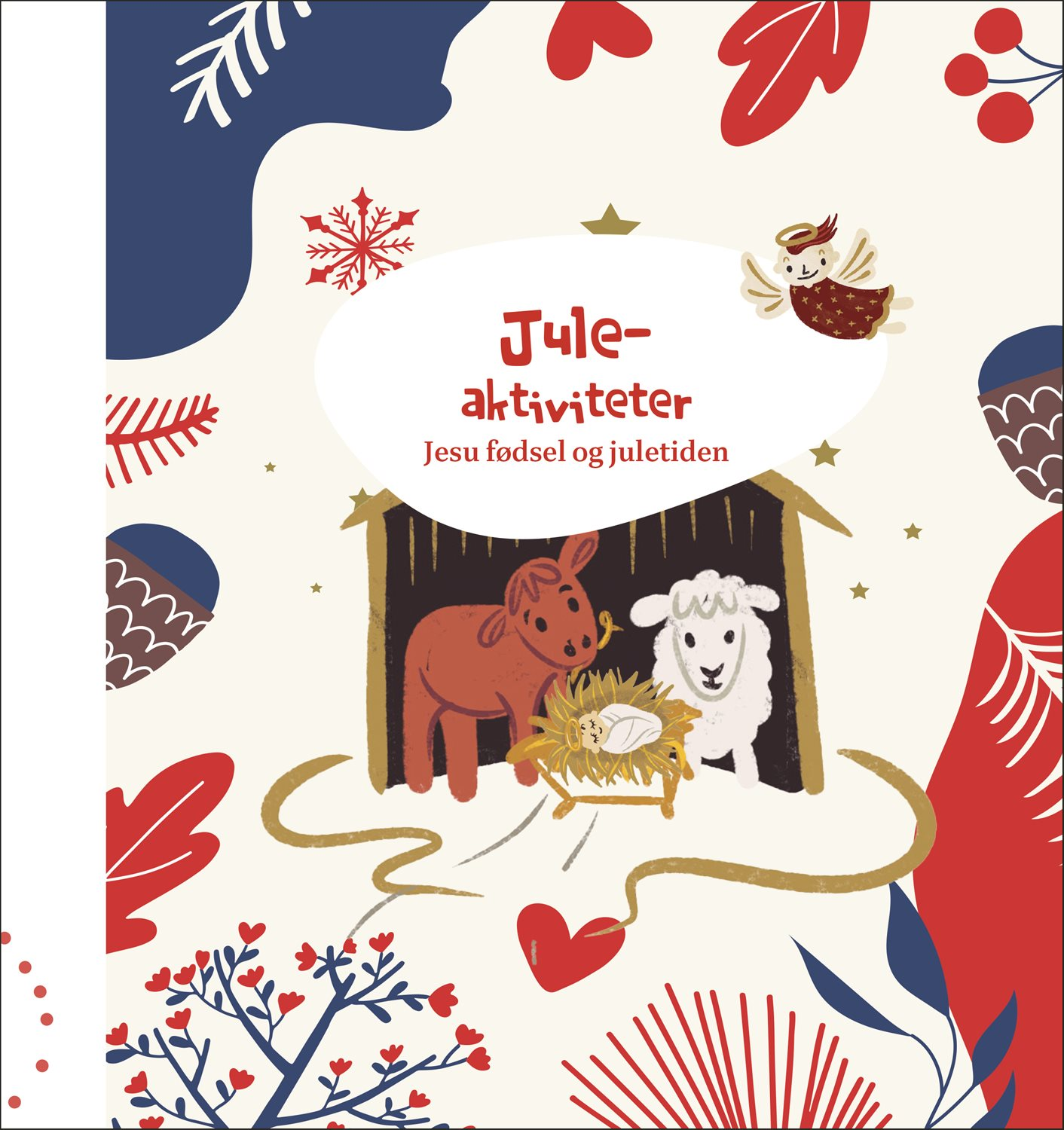 Juleaktiviteter - Jesu fødsel og juletiden