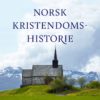 Norsk Kristendomshistorie