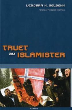 Truet av islamister. UTGÅTT!