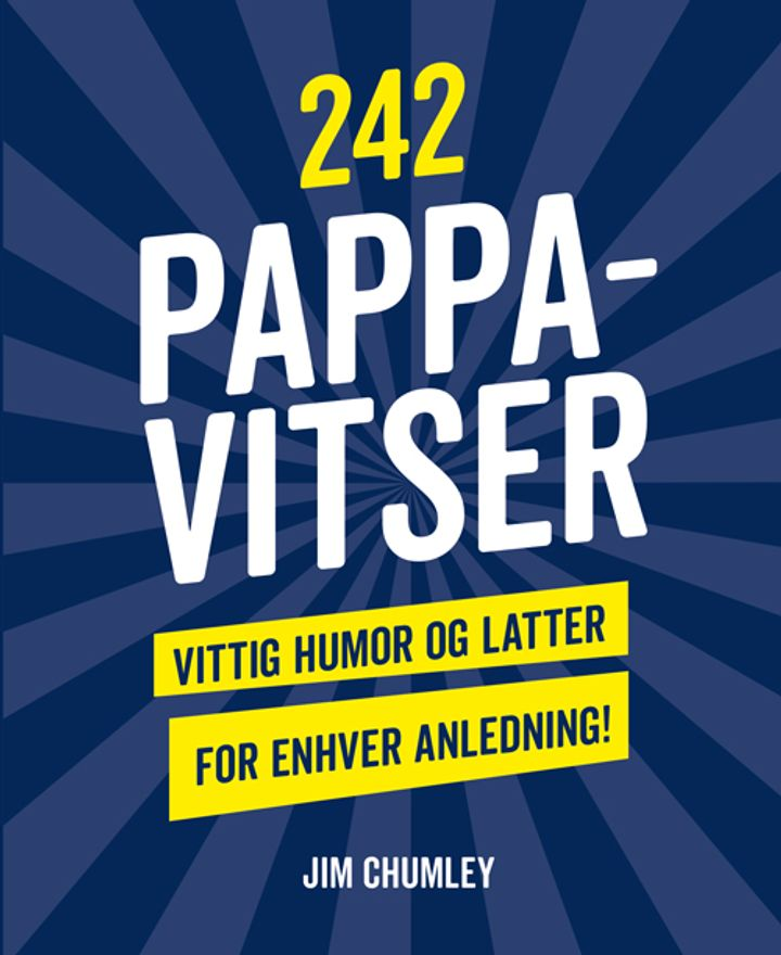 242 pappa-vitser - Vittig humor og latter for enhver anledning