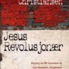 Jesus revolusjonær historien om Ny generasjon og Jesus Revolution, sett gjennom Stephan Christiansen