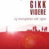 Jesus gikk videre og menigheten står igjen. Utsolgt fra forlaget!